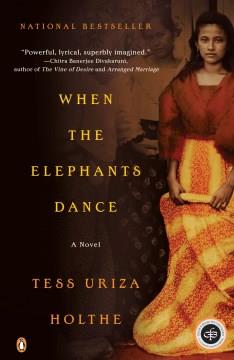 When the elephants dance : a novel  Cover Image