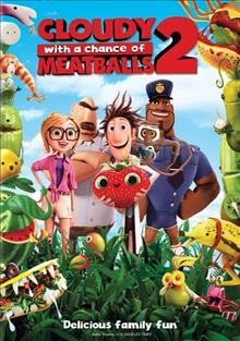 Cloudy with a chance of meatballs 2  Cover Image