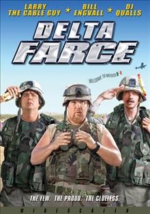 Delta farce. [DVD]  Cover Image