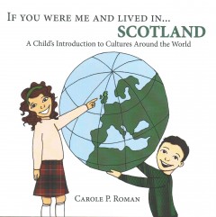 If you were me and lived in ... Scotland : a child's introduction to cultures around the world  Cover Image