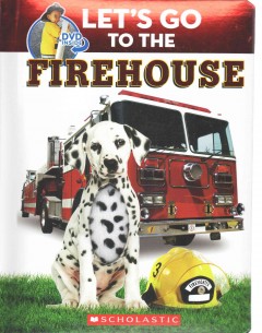 Let's go to the firehouse. Cover Image