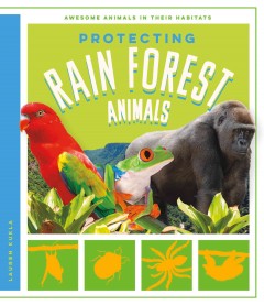 Protecting rain forest animals  Cover Image