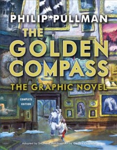 The golden compass : the graphic novel  Cover Image