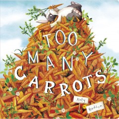 Too many carrots  Cover Image
