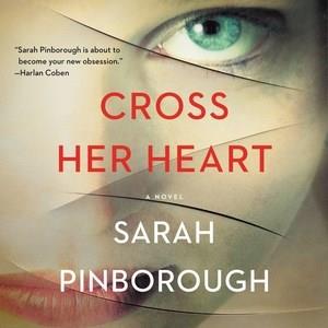 Cross her heart : a novel  Cover Image