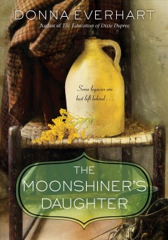 The moonshiner's daughter  Cover Image