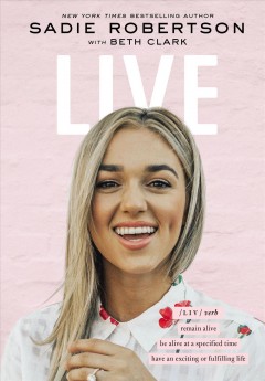 Live : / LIV / verb ; remain alive, be alive at a specified time, have an exciting or fulfilling life  Cover Image