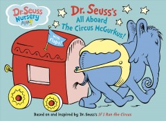 Dr. Seuss's all aboard the Circus McGurkus!  Cover Image