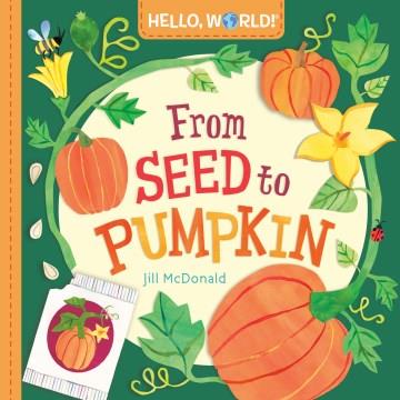 From seed to pumpkin Book cover
