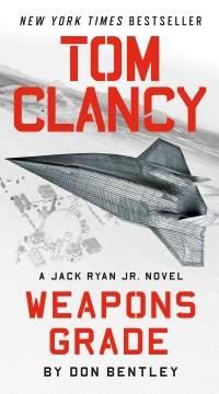 Tom Clancy weapons grade  Cover Image