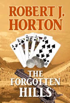 The forgotten hills  Cover Image
