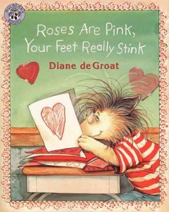 Roses are pink, your feet really stink  Cover Image