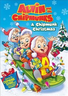 Alvin and the Chipmunks. A Chipmunk Christmas  Cover Image