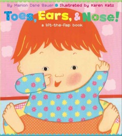 Toes, ears, & nose! : a lift-the-flap book  Cover Image