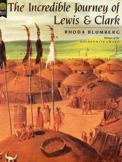 The incredible journey of Lewis and Clark  Cover Image