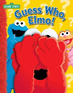 Guess who, Elmo!  Cover Image