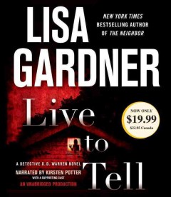Live to tell : [a detective D.D. Warren novel]  Cover Image