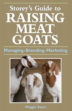 Storey's guide to raising meat goats  Cover Image