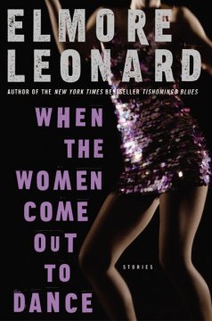 When the women come out to dance : and other stories  Cover Image