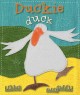 Go to record Duckie duck.