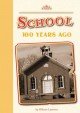 Go to record School 100 years ago