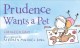 Go to record Prudence wants a pet