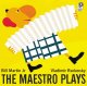 Go to record The maestro plays