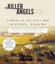 Go to record The killer angels : [a novel of the Civil War]