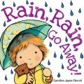 Go to record Rain, rain, go away!