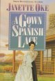 Go to record A gown of Spanish lace