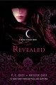Go to record Revealed : a House of Night novel