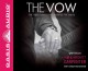 Go to record The vow : the true events that inspired the movie;