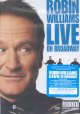 Go to record Robin Williams. Live on Broadway