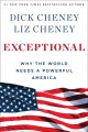 Go to record Exceptional : why the world needs a powerful America