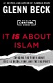 Go to record It is about Islam : exposing the truth about Isis, Al Qaed...
