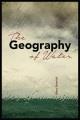 Go to record The geography of water