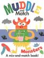 Go to record Monsters : a mix-and-match book!