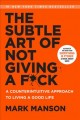 Go to record The subtle art of not giving a f*ck : a counterintuitive a...