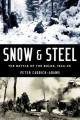 Go to record Snow & steel : the Battle of the Bulge, 1944-45