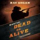 Go to record Wanted dead or alive