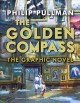 Go to record The golden compass : the graphic novel