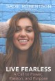 Go to record Live fearless : a call to power, passion, and purpose