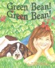 Go to record Green bean! Green bean!