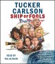 Go to record Ship of fools how a selfish ruling class is bringing Ameri...