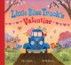 Go to record Little Blue Truck's valentine