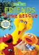 Go to record Sesame Street. Friends to the rescue