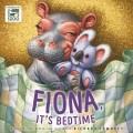Go to record Fiona, it's bedtime