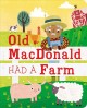 Go to record Old MacDonald had a farm / illustrated by Jean Claude.