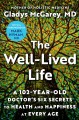 Go to record The well-lived life : a 102-year-old doctor's six secrets ...