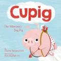 Go to record Cupig : the Valentine's day pig